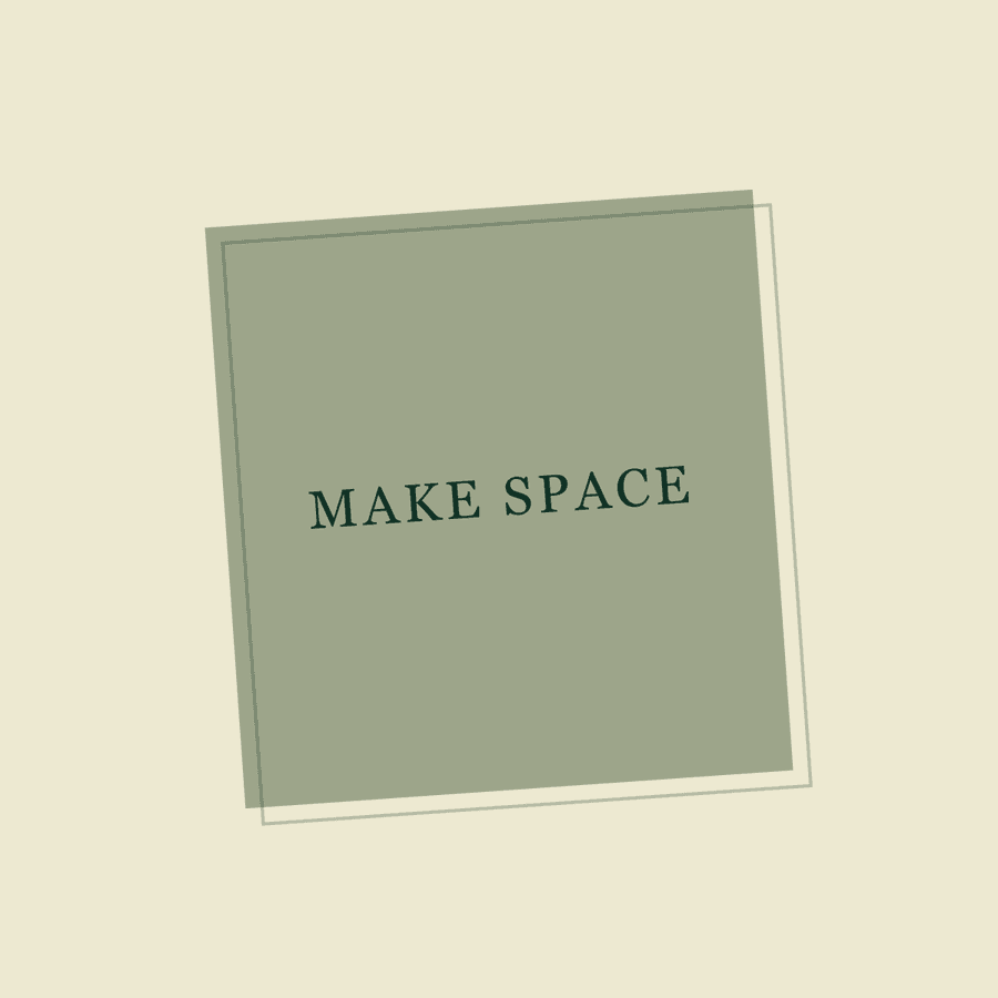 Make Space